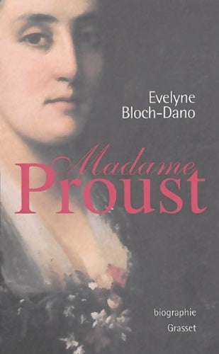Livrenpoche : Madame Proust - Evelyne Bloch-Dano - Livre