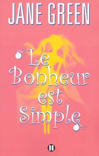 Livrenpoche : Le bonheur est simple - Jane Green - Livre