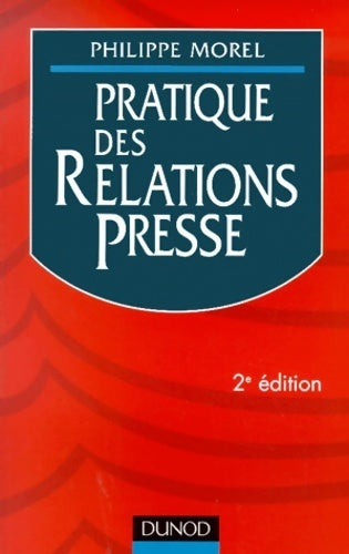 Livrenpoche : Pratique des relations presse - Morel - Livre