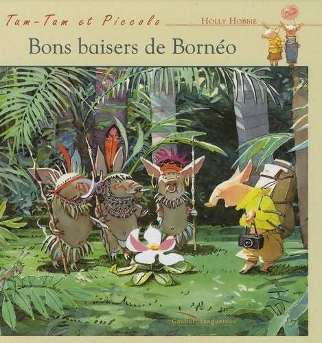 Livrenpoche : Bons baisers de bornéo - Hollie Hobbie - Livre