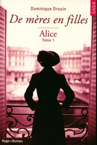 Livrenpoche : De mères en filles Tome I - Dominique Drouin - Livre