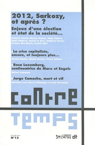 Livrenpoche : Contretemps n°13 janvier 2012 : Sarkozy et après ? - Francis Sitel - Livre