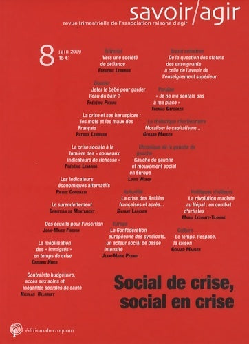 Livrenpoche : Savoir/agir n°8 juin 2009 : Social de crise social en crise - Frédéric Lebaron - Livre