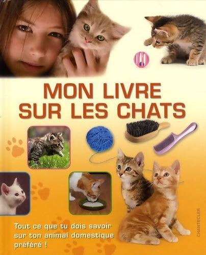 Livrenpoche : Mon livre sur les chats - Rainer Stehr - Livre