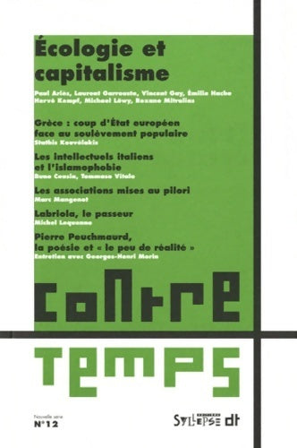 Livrenpoche : Contretemps n°12 : Ecologie et capitalisme - Paul Ariès - Livre
