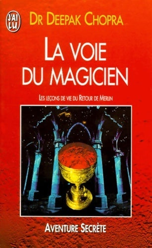 Livrenpoche : La voie du magicien - Deepak Chopra - Livre