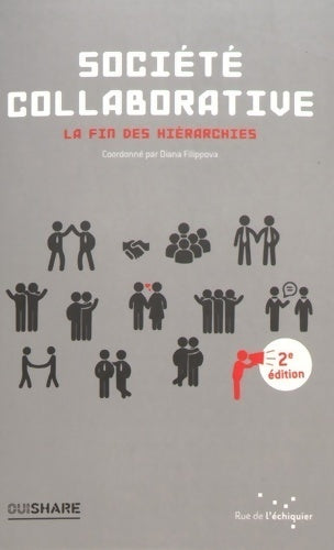 Livrenpoche : Société collaborative. La fin des hiérarchies - Diana Filippova - Livre