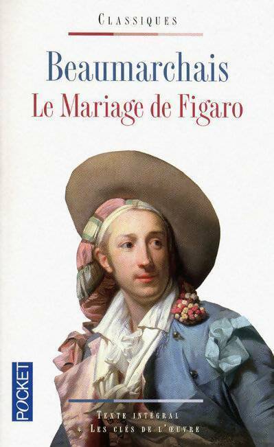 Livrenpoche : Le mariage de Figaro - Beaumarchais, Pierre-Augustin Beaumarchais - Livre