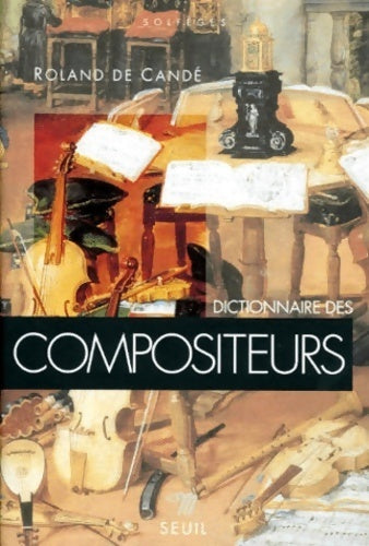 Livrenpoche : Dictionnaire des compositeurs - Roland De Candé - Livre