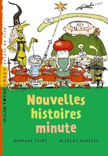Nouvelles histoires minute - Bernard Friot - Livre