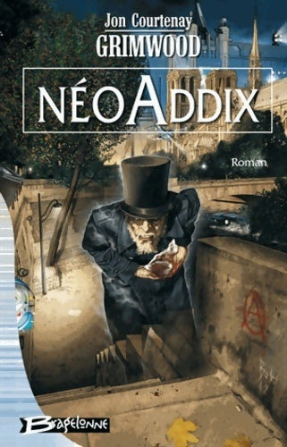 Livrenpoche : Néoaddix - Jon Courtenay Grimwood - Livre