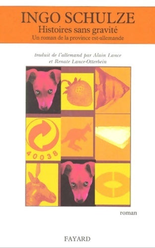 Livrenpoche : Histoires sans gravité : Un roman de la province est-allemande - Ingo Schulze - Livre