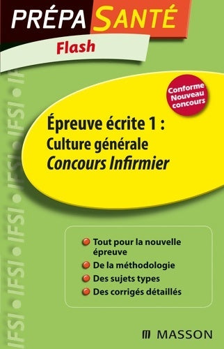Livrenpoche : Flash Épreuve écrite 1 : Culture générale concours infirmier - Olivier Perche - Livre