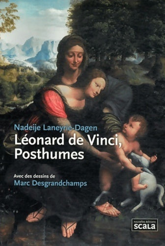 Livrenpoche : Léonard de vinci posthumes - Nadeije Laneyrie-Dagen - Livre