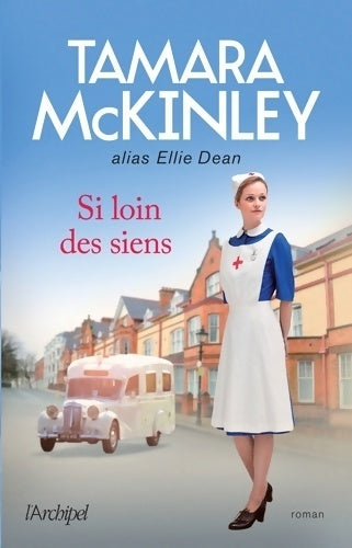 Livrenpoche : Si loin des siens - Tamara McKinley - Livre