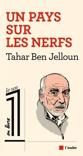 Livrenpoche : Un pays sur les nerfs - Tahar Ben Jelloun - Livre