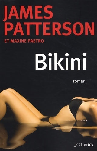 Livrenpoche : Bikini - James Patterson, Maxine Paetro - Livre