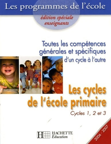 Livrenpoche : Les cycles de l'école primaire : Cycles 1 2 et 3 - Régine Quéva - Livre