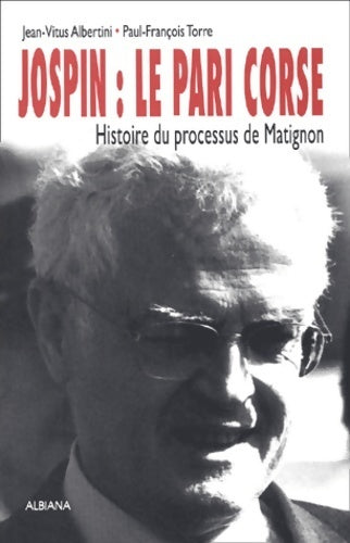 Livrenpoche : Jospin : Le pari corse - Jean-vitus Albertini - Livre
