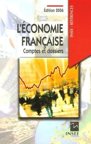 Livrenpoche : L' économie française - comptes et dossiers (éd. 2006) - Laurent Gasnier - Livre