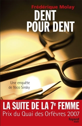 Livrenpoche : Dent pour dent - Frédérique Molay - Livre