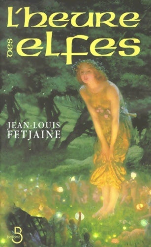 Livrenpoche : L'heure des elfes - Fetjaine - Livre