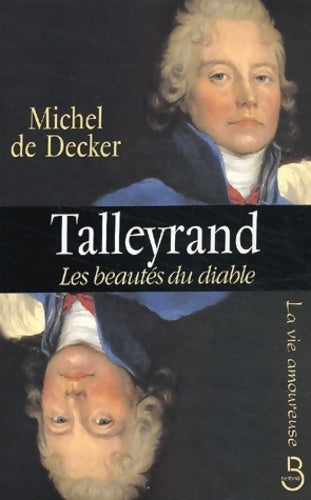 Livrenpoche : Talleyrand - Michel De Decker - Livre