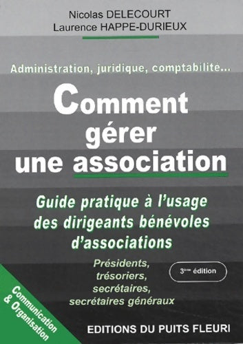 Livrenpoche : Comment gérer une association - Nicolas Delecourt - Livre
