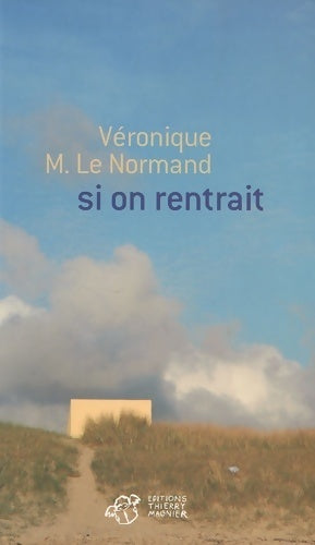 Si on rentrait - Véronique Le Normand - Livre