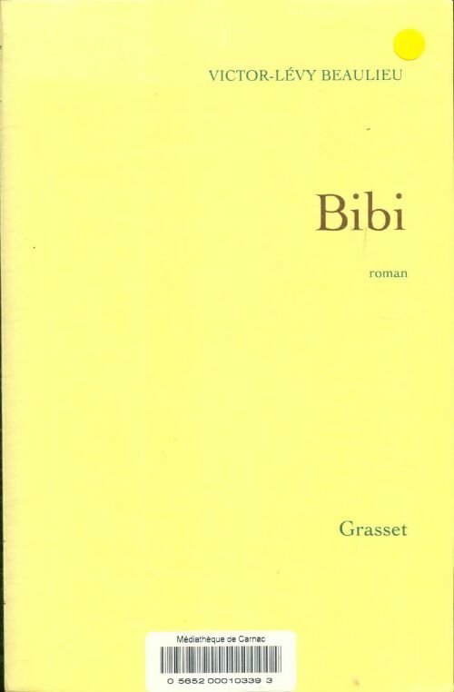 Livrenpoche : Bibi - Victor-Lévy Beaulieu - Livre