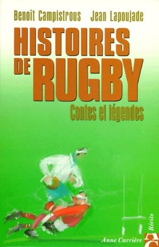 Livrenpoche : Histoires de rugby. Contes et légendes - Benoït Campistrous - Livre