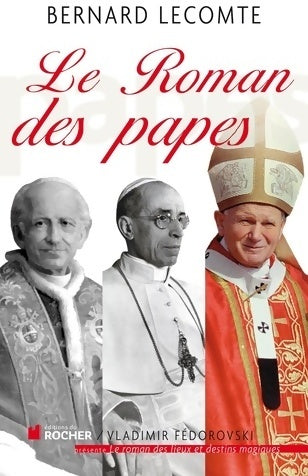 Livrenpoche : Le roman des papes - Bernard Lecomte - Livre