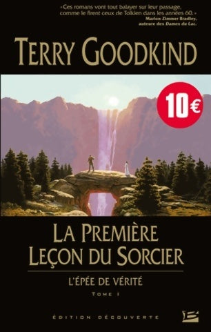 Livrenpoche : L'Épée de vérité Tome I la première leçon du sorcier - (édition découverte) : L'Épée de vérité - Terry Goodkind - Livre
