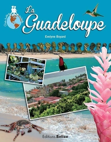 Livrenpoche : La Guadeloupe - Evelyne Boyard - Livre