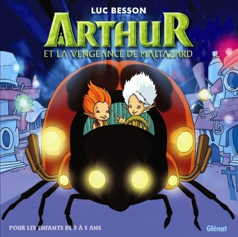Livrenpoche : Arthur et la vengeance de maltazard - album 3/5 - Luc Besson - Livre
