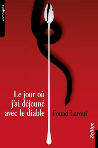 Livrenpoche : Le jour où j'ai déjeuné avec le diable - Fouad Laroui - Livre