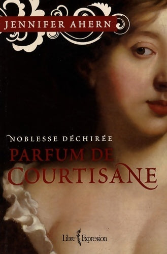 Livrenpoche : Parfum de courtisane t1 - Collectif - Livre