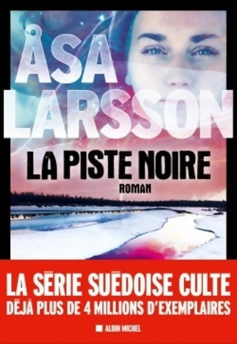 Livrenpoche : La piste noire - Asa Larsson - Livre