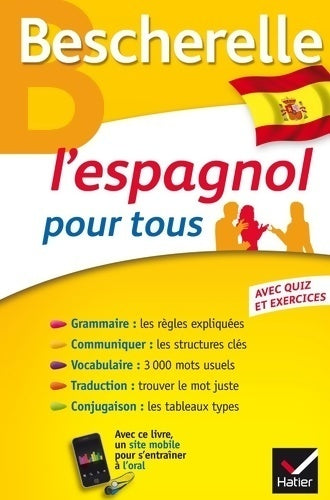 Livrenpoche : Bescherelle l'espagnol pour tous : Grammaire vocabulaire conjugaison - Marta Lopez-Izquierdo - Livre