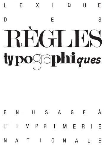 Livrenpoche : Lexique des règles typographiques en usage à l'imprimerie nationale - Collectif - Livre