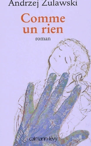 Livrenpoche : Comme un rien - Andrezj Zulawski - Livre