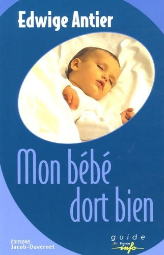 Livrenpoche : Mon bébé dort bien - Edwige Antier - Livre