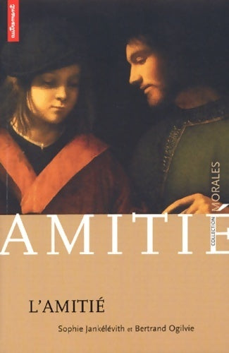Livrenpoche : L'amitié - Sophie Jankélévith - Livre