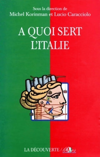 Livrenpoche : A quoi sert L'Italie - Collectif - Livre