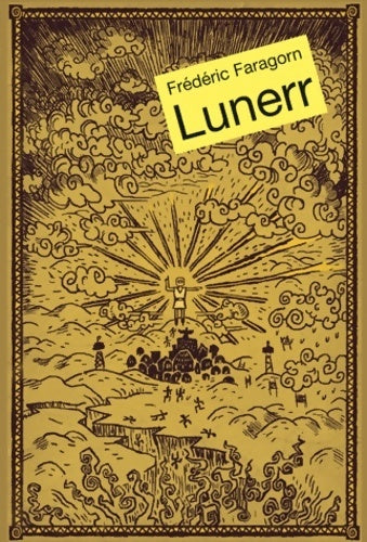 Livrenpoche : Lunerr - Frédéric Faragorn - Livre