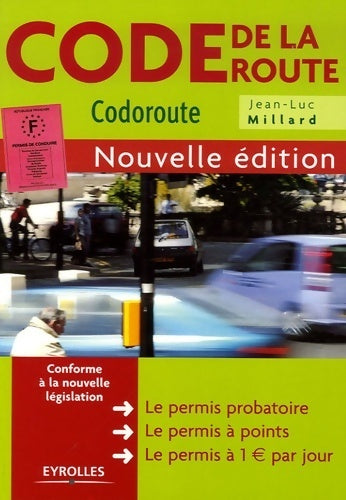 Livrenpoche : Code de la route : Codoroute - Jean-Luc Millard - Livre
