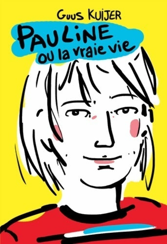 Livrenpoche : Pauline ou la vraie vie - Guus Kuijer - Livre