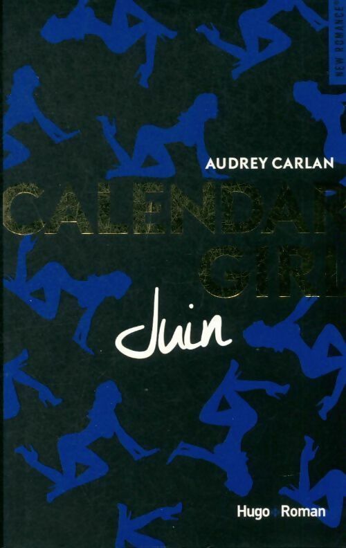 Livrenpoche : Calendar girl : Juin - Audrey Carlan - Livre