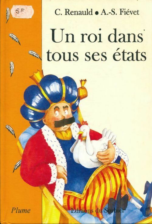 Livrenpoche : Un roi dans tous ses états - Renauld - Livre