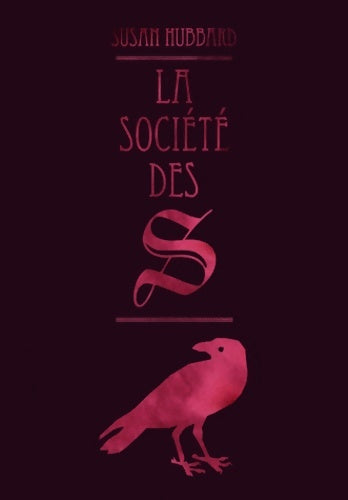 Livrenpoche : La société des s - Susan Hubbard - Livre
